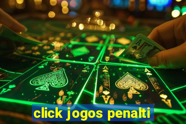 click jogos penalti